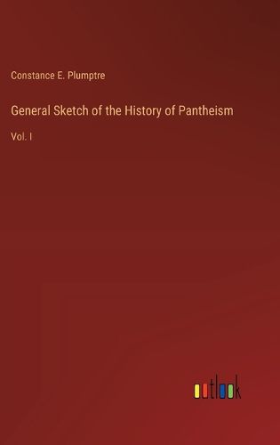 General Sketch of the History of Pantheism