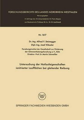 Cover image for Untersuchung Der Notlaufeigenschaften Ionitrierter Laufflachen Bei Gleitender Reibung