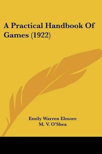 Cover image for A Practical Handbook of Games (1922)