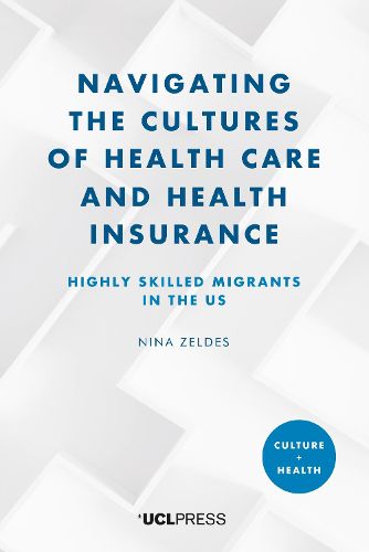 Cover image for Navigating the Cultures of Health Care and Health Insurance