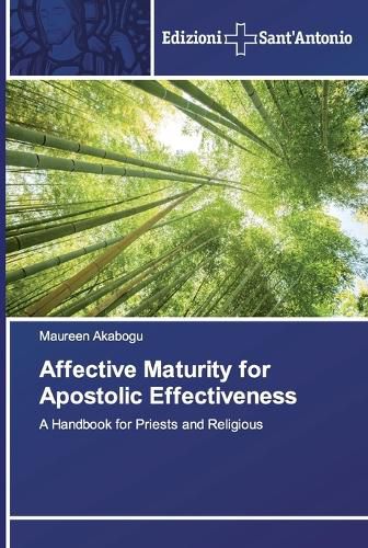 Cover image for Affective Maturity for Apostolic Effectiveness