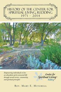 Cover image for History of the Center for Spiritual Living, Redding