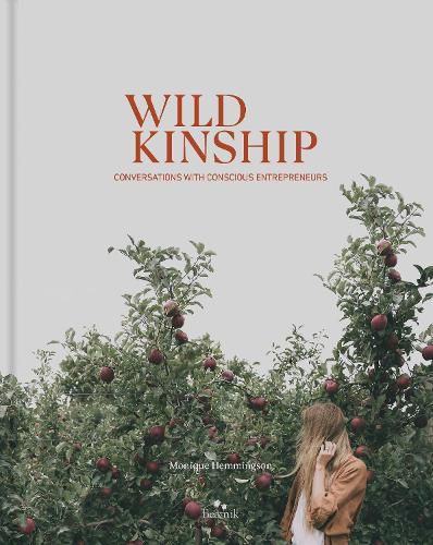 Cover image for Wild Kinship: Conversations with Conscious Entrepreneurs