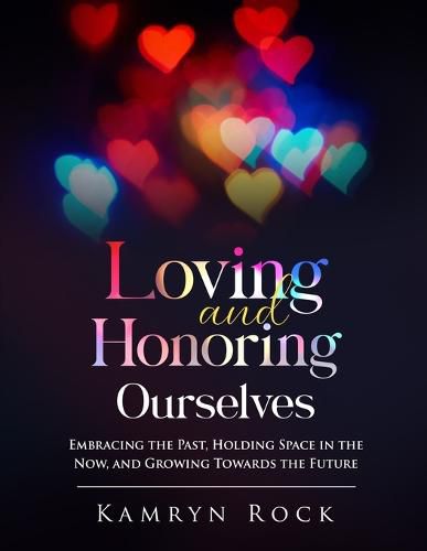 Cover image for Loving and Honoring Ourselves