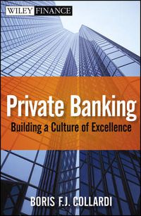 Cover image for Private Banking: Building a Culture of Excellence