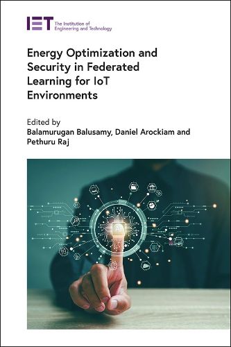 Cover image for Energy Optimization and Security in Federated Learning for IoT Environments