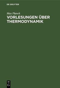 Cover image for Vorlesungen UEber Thermodynamik