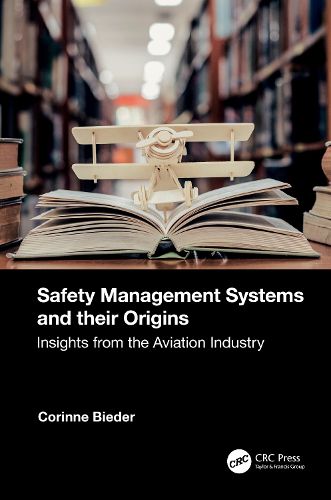 Cover image for Safety Management Systems and their Origins