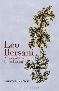 Cover image for Leo Bersani: A Speculative Introduction