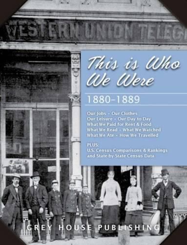 Cover image for This is Who We Were: 1880-1899