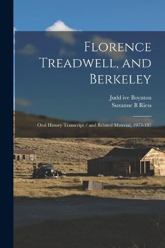 Cover image for Florence Treadwell, and Berkeley