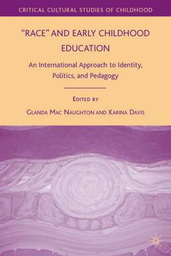 Cover image for Race and Early Childhood Education: An International Approach to Identity, Politics, and Pedagogy