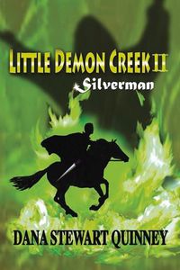 Cover image for Little Demon Creek II: Silverman