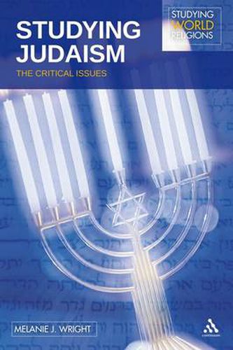 Cover image for Studying Judaism: The Critical Issues