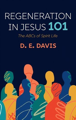 Cover image for Regeneration in Jesus 101