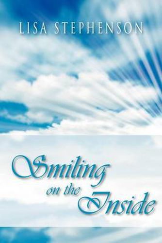 Cover image for Smiling on the Inside: By Lisa Stephenson