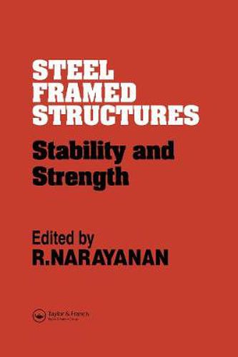 Cover image for Steel Framed Structures: Stability and Strength