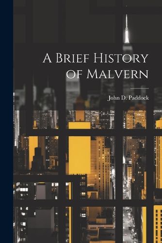 Cover image for A Brief History of Malvern