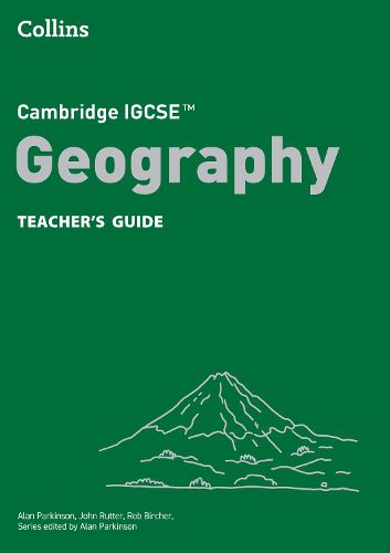 Cover image for Cambridge IGCSE (TM) Geography Teacher's Guide