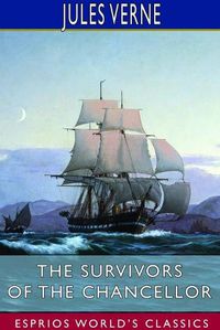 Cover image for The Survivors of the Chancellor (Esprios Classics)