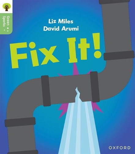 Cover image for Oxford Reading Tree Green Sparks: Level 2: Fix It!