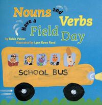 Cover image for Nouns and Verbs Have a Field Day