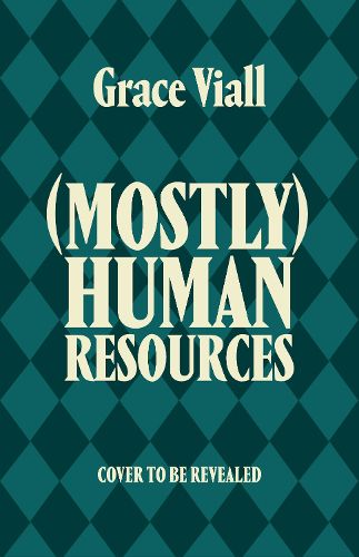 Cover image for (Mostly) Human Resources