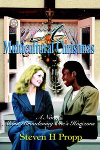 Cover image for A Multicultural Christmas: A Novel About Broadening One's Horizons