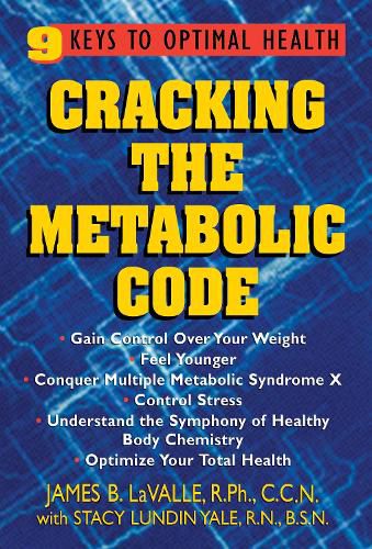 Cover image for Cracking the Metabolic Code: 9 Keys to Optimal Health