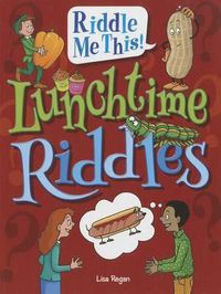 Cover image for Lunchtime Riddles