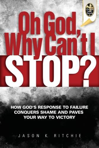 Cover image for Oh God, Why Can't I Stop?