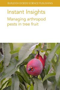 Cover image for Instant Insights: Managing Arthropod Pests in Tree Fruit