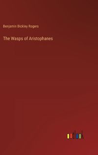 Cover image for The Wasps of Aristophanes