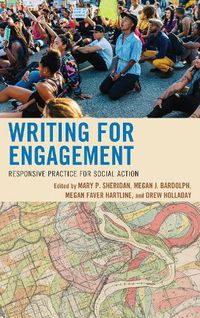 Cover image for Writing for Engagement: Responsive Practice for Social Action