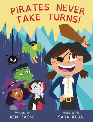 Cover image for Pirates Never Take Turns!