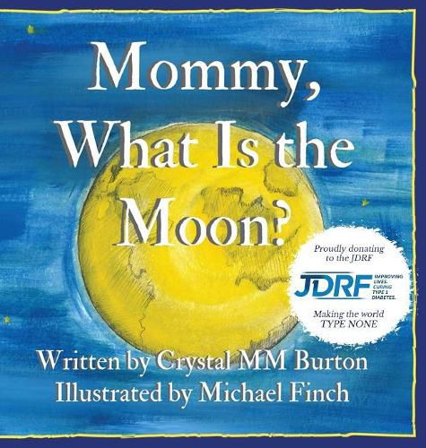 Cover image for Mommy, What Is the Moon?