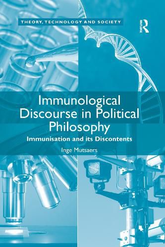 Cover image for Immunological Discourse in Political Philosophy: Immunisation and its Discontents