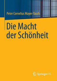 Cover image for Die Macht Der Schoenheit