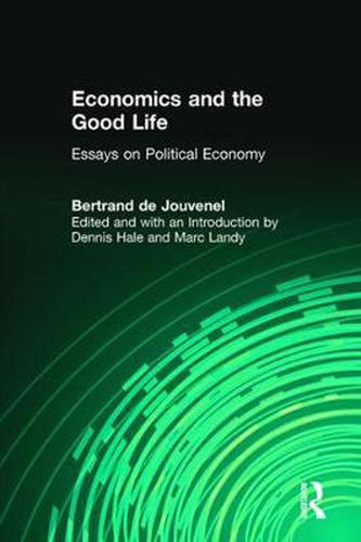 Cover image for Economics and the Good Life