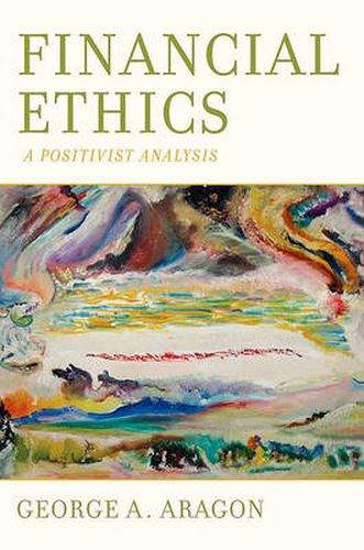 Cover image for Financial Ethics: A Positivist Analysis