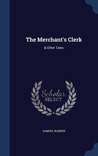 Cover image for The Merchant's Clerk: & Other Tales