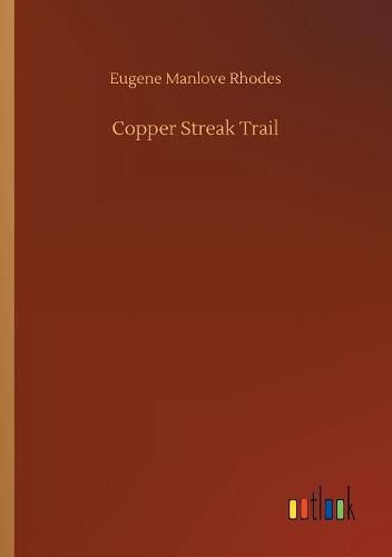 Copper Streak Trail