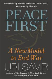 Cover image for Peace First: A New Model to End War