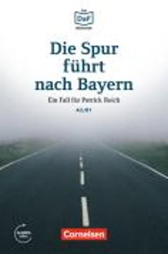 Die Spur fuhrt nach Bayern - Einen Betruger auf der Spur