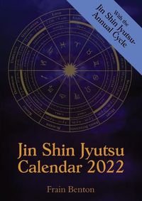 Cover image for Jin Shin Jyutsu Calendar 2022: With the Jin Shin Jyutsu Annual Cycle and Self-Help Instructions (DinA5 calendar format)