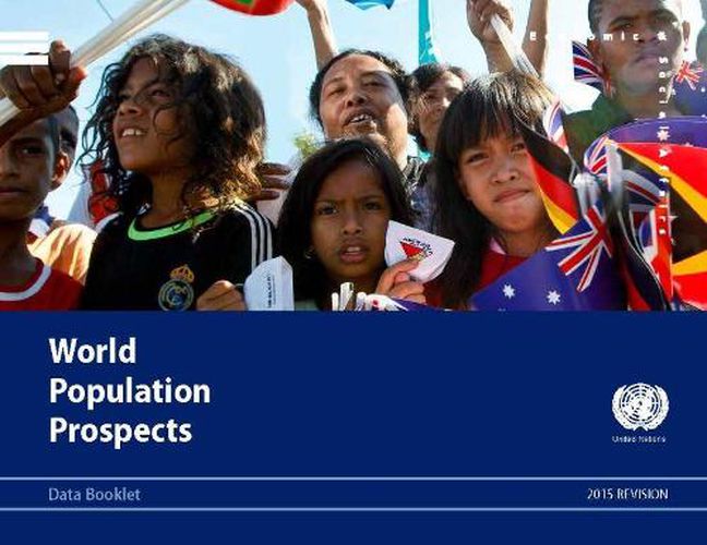 World population prospects: the 2015 revision, Data booklet