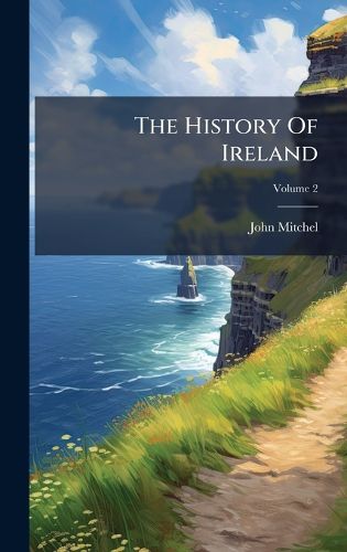 Cover image for The History Of Ireland