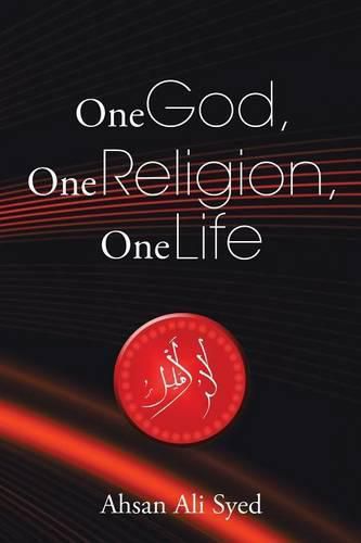 Cover image for One God, One Religion, One Life