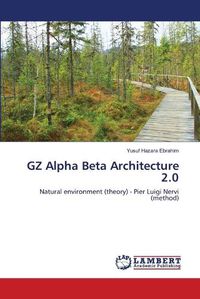 Cover image for GZ Alpha Beta Architecture 2.0
