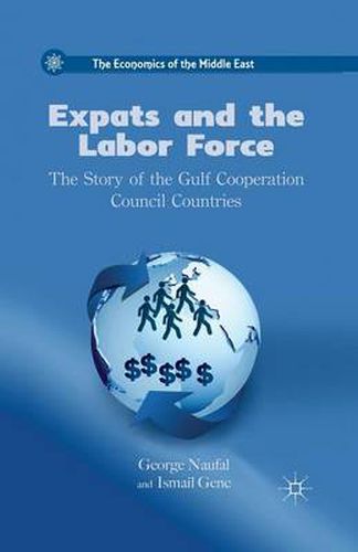 Cover image for Expats and the Labor Force: The Story of the Gulf Cooperation Council Countries